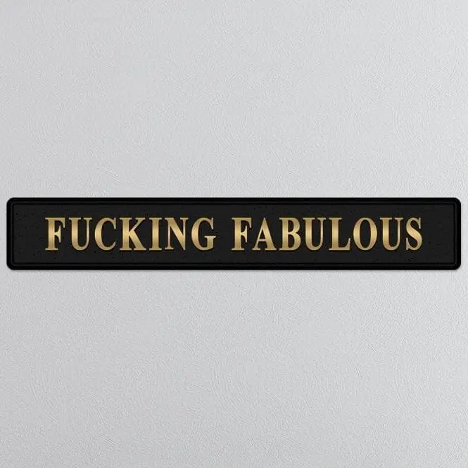 "FUCKING FABULOUS" Black/Gold
