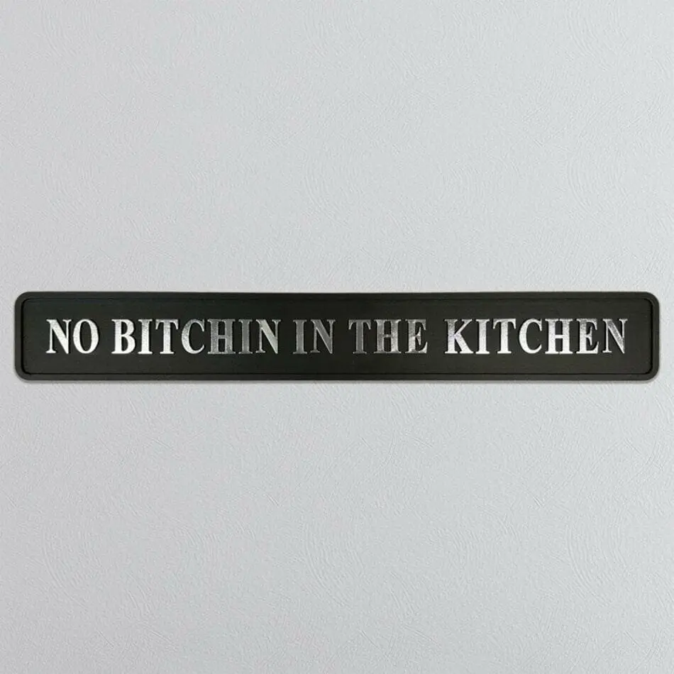 "NO BITCHIN" Black/Silver