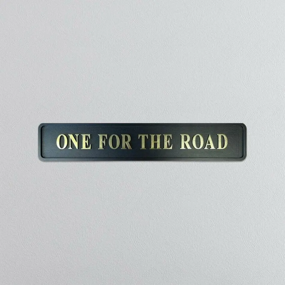 "ONE FOR THE ROAD" Black/Gold