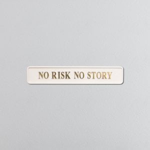 "NO RISK NO STORY" Cream/Gold