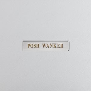 "POSH WANKER" White/Gold