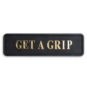 "Get a Grip" Black/Gold