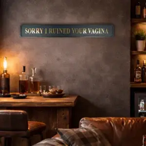 "Sorry I Ruined Your Vagina" Black/Gold