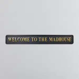 "Welcome To The Madhouse" Black/Gold
