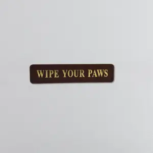 "Wipe Your Paws" Chocolate/Gold